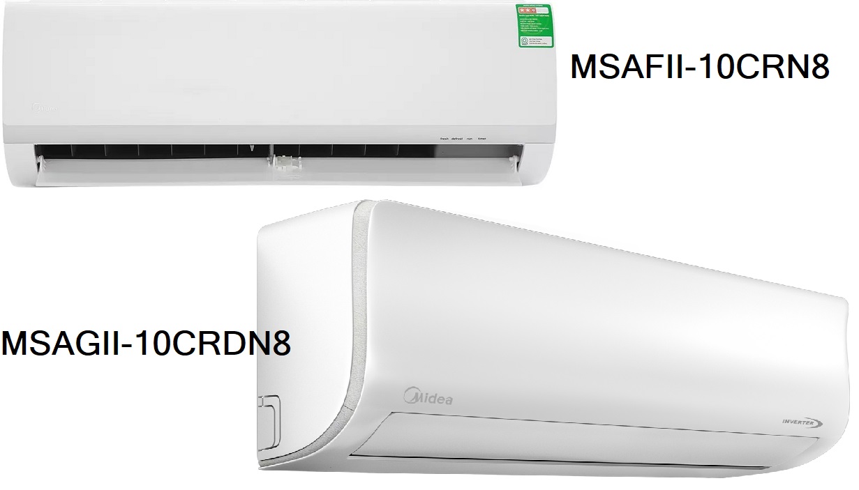 So sánh chi tiết về hai dòng điều hòa Midea MSAFII-10CRN8 và MSAGII-10CRDN8