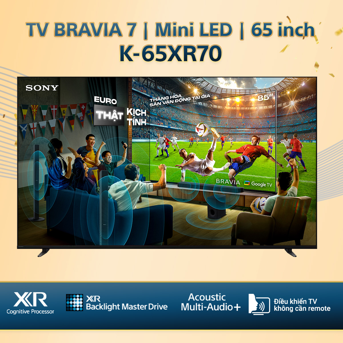 Ưu nhược điểm của Smart Tivi Sony 65 inch 4K K-65XR70 cần biết trước khi chọn mua