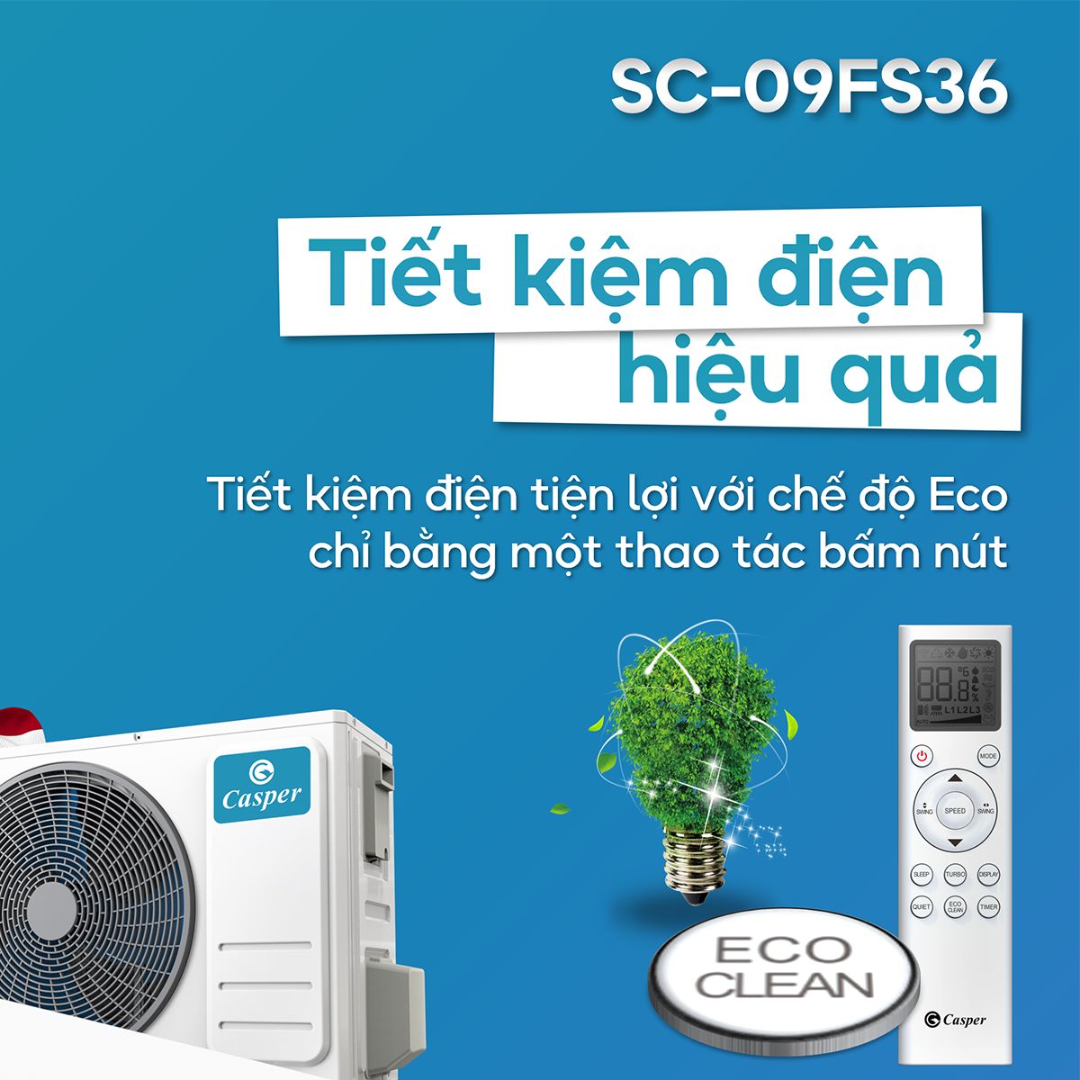 Tiết kiệm chi phí mua sắm với điều hòa Casper giá rẻ SC-09FS36 chỉ 4.190.000đ