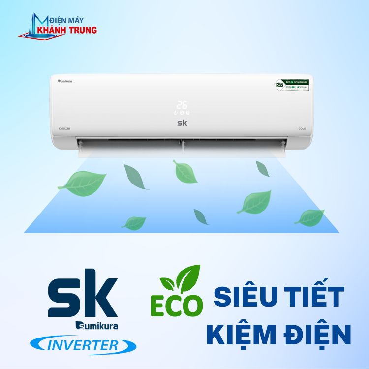 Tài chính 6 triệu mua được mẫu điều hòa Sumikura Inverter nào tốt?