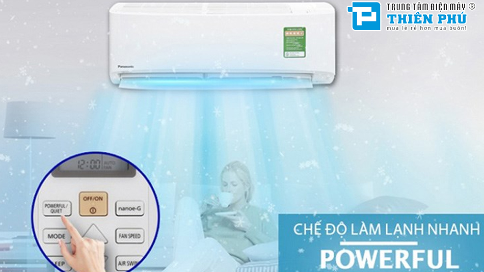Hướng dẫn sử dụng chế độ làm lạnh Powerful trên điều hòa Panasonic