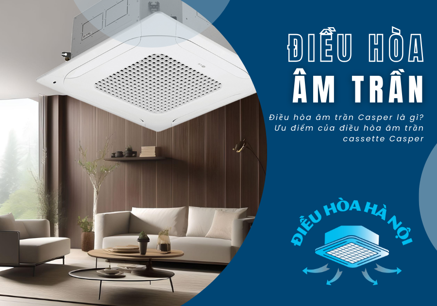 TOP 3 điều hòa âm trần cassette 48000btu: Hiệu suất mạnh mẽ, tiết kiệm năng lượng