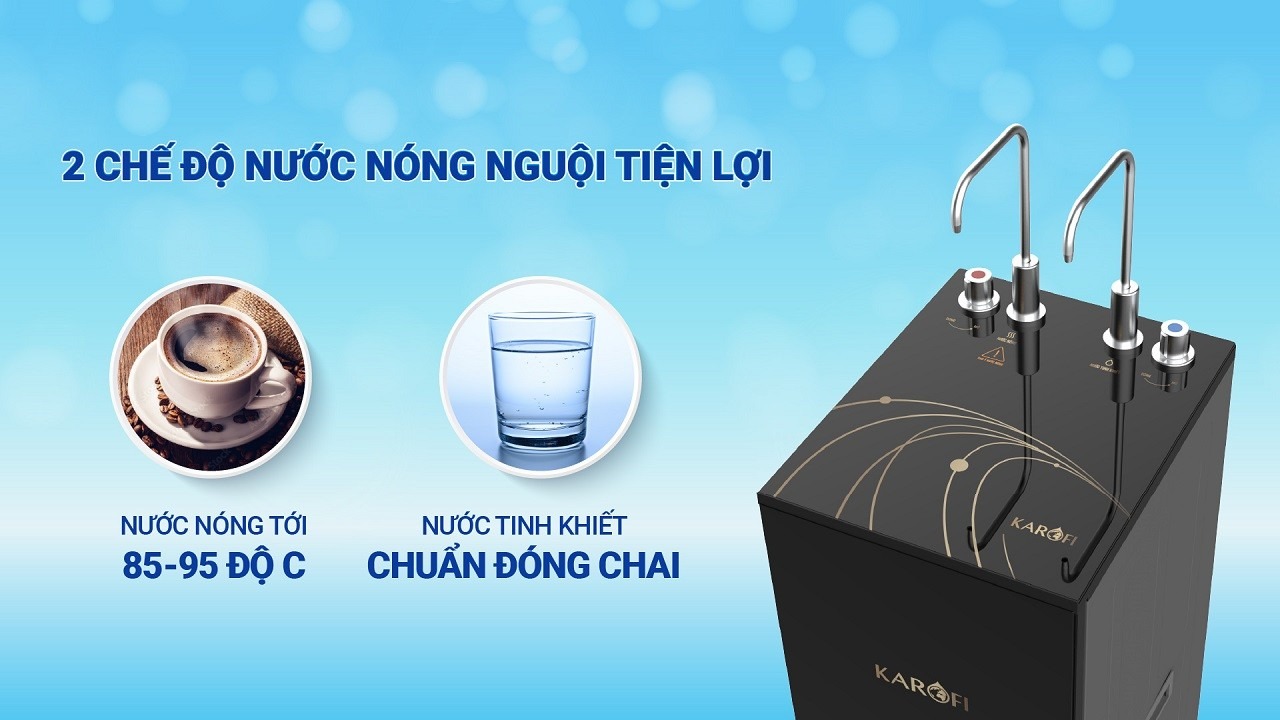 2 chế độ Nóng - Nguội song hành giúp tăng cường sự tiện lợi