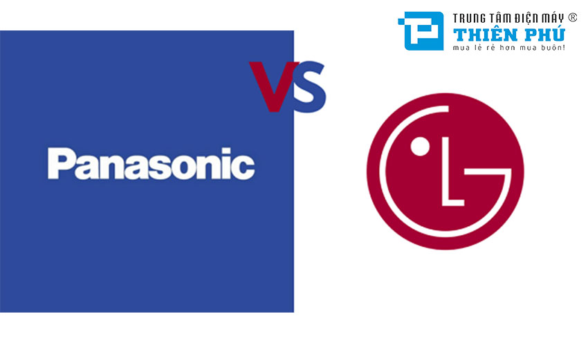 So sánh điều hòa Panasonic và điều hòa LG, ưu nhược điểm từng loại và nên mua loại nào?