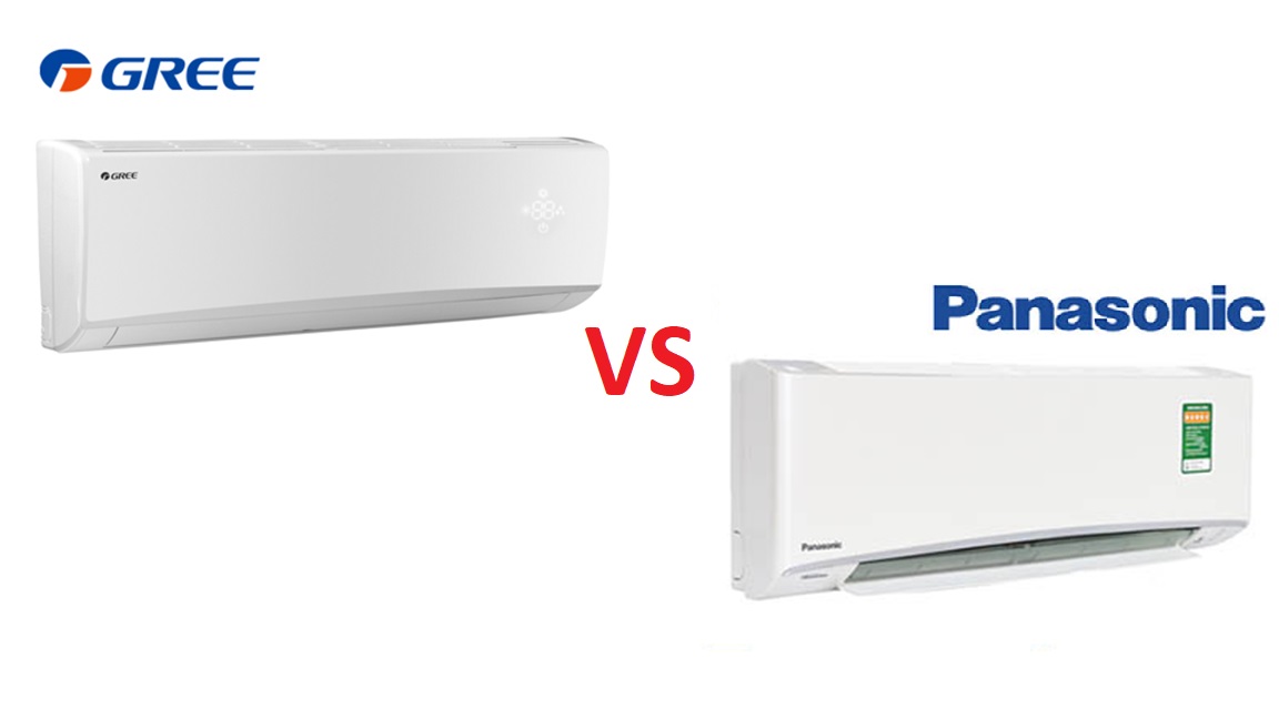 So sánh điều hòa Panasonic và điều hòa Gree, nên dùng loại nào tốt hơn?