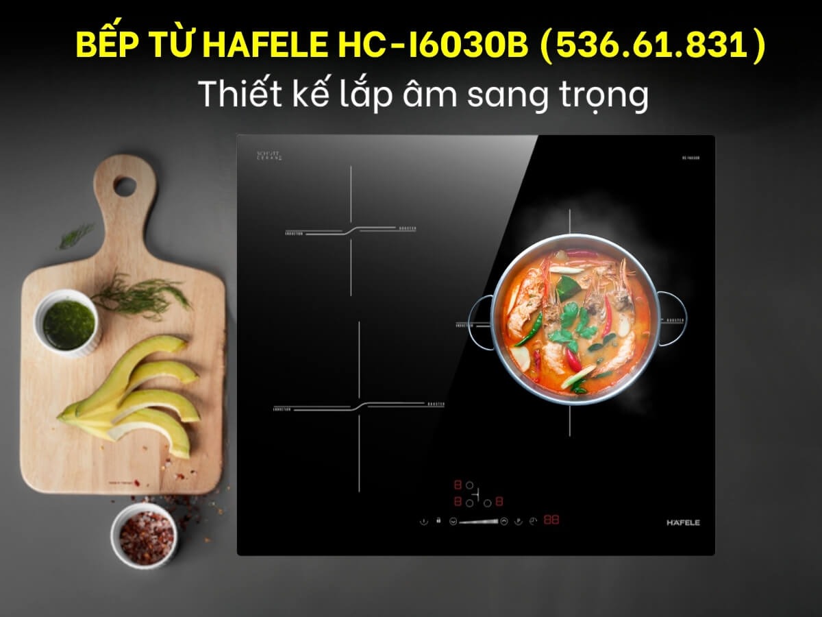 Đánh giá chi tiết Bếp Từ Hafele 3 Vùng HC-I6030B 536.61.831