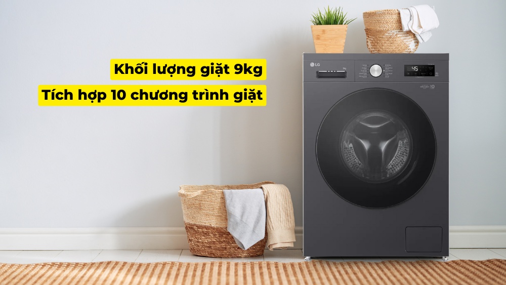 TOP 3 máy giặt LG cửa trước 9Kg tiết kiệm điện nước đáng mua trong năm 2025
