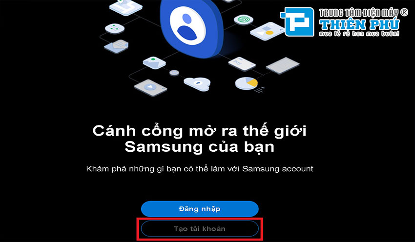 Hướng dẫn tạo tài khoản Samsung Account để đăng nhập trên tivi Samsung mới