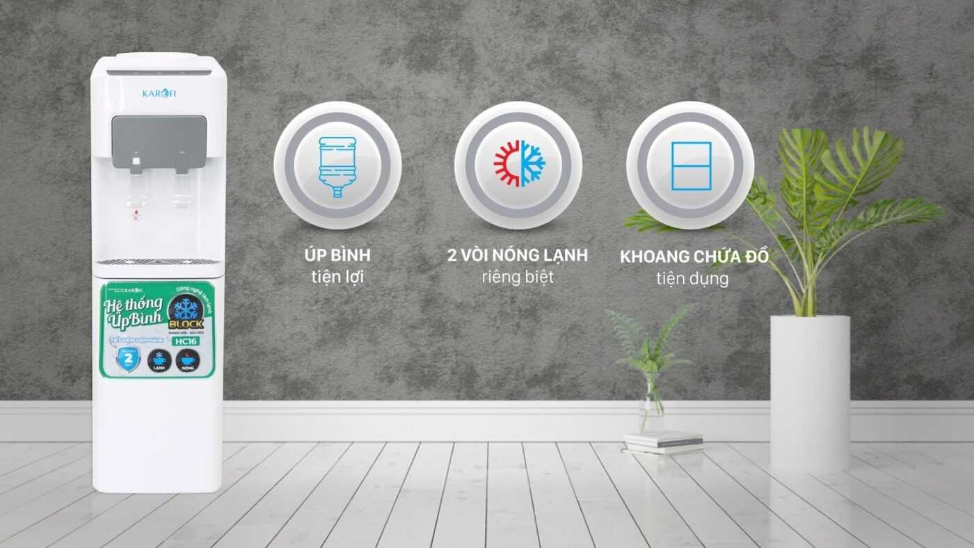 Cây nước nóng lạnh Karofi 2 vòi HC16 khi công nghệ gắn liền với cuộc sống thực tế