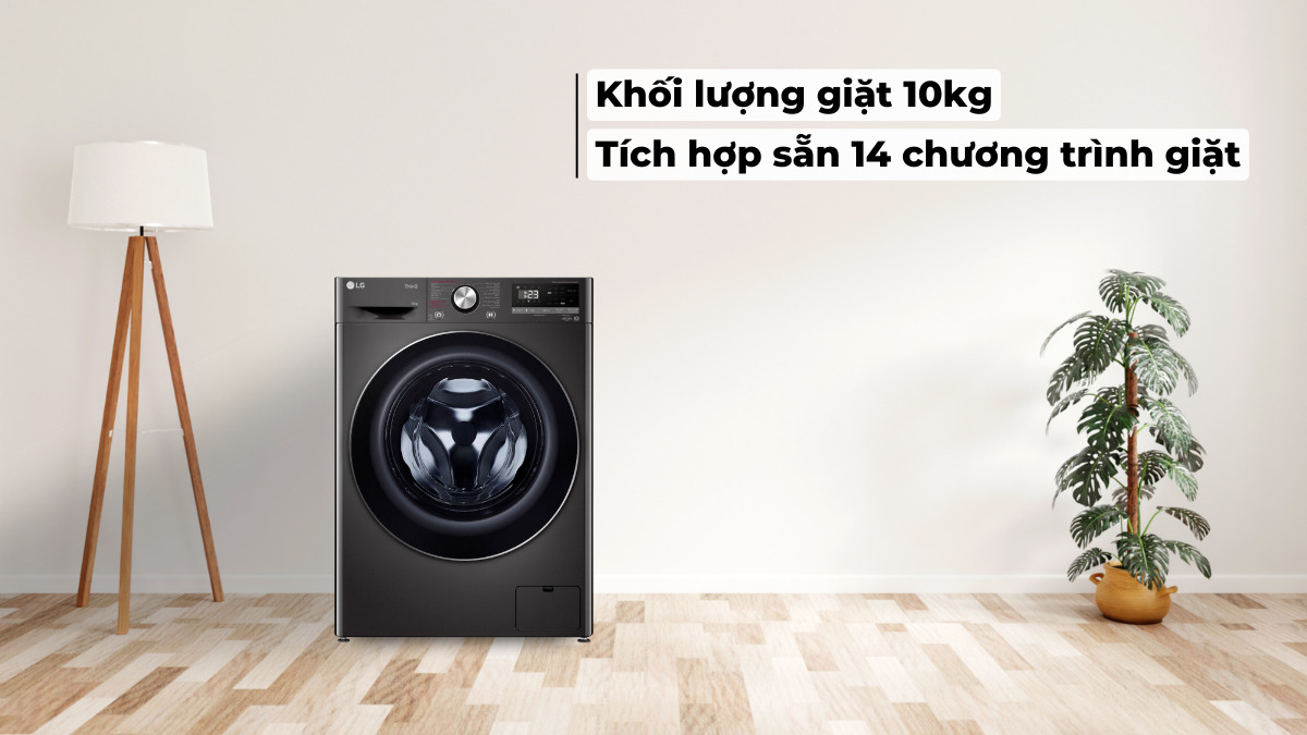 Tổng hợp những ưu điểm trên máy giặt LG cửa ngang 10Kg FV1410S4B