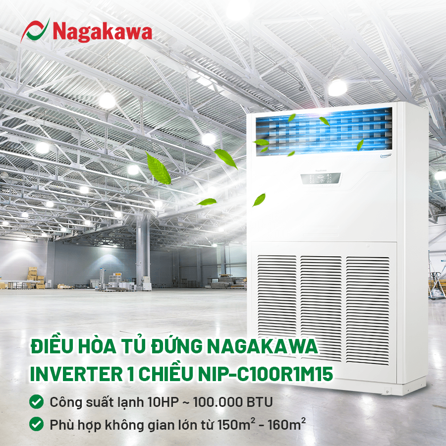 Tại sao điều hòa cây Nagakawa inverter NIP-C100R1K56 là sự lựa chọn tối ưu cho nhà xưởng và hội trường?