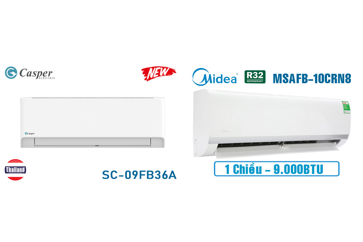 So sánh điều hòa Casper SC-09FB36A và Midea MSAFII-10CRN8 trong cùng tầm giá hơn 4 triệu