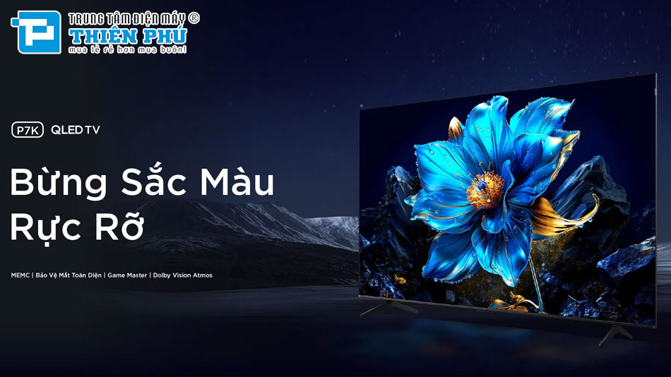 Google Tivi TCL QLED 4K 55 Inch 55P7K