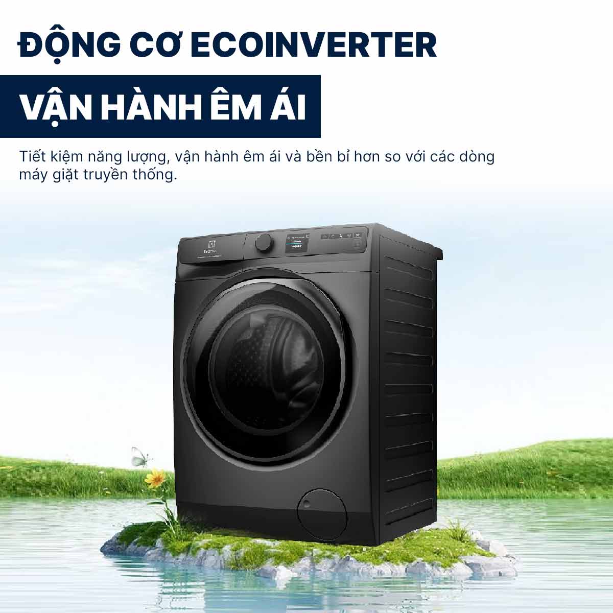 Vì sao máy giặt Electrolux 11kg EWF1142R9SC được nhiều người tin dùng 