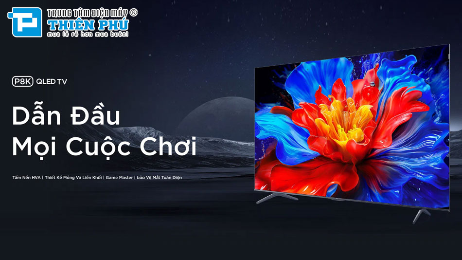 Google Tivi TCL QLED 4K 65 Inch 65P8K