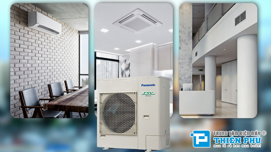 Giới thiệu tổng quan hệ thống điều hòa trung tâm Panasonic U-5LE2H7