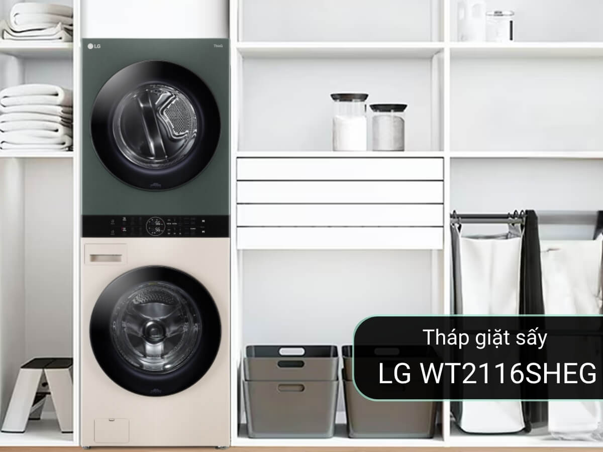 Tháp giặt sấy LG inverter Giặt 21Kg Sấy 16Kg WT2116SHEG phù hợp gia đình đông thành viên