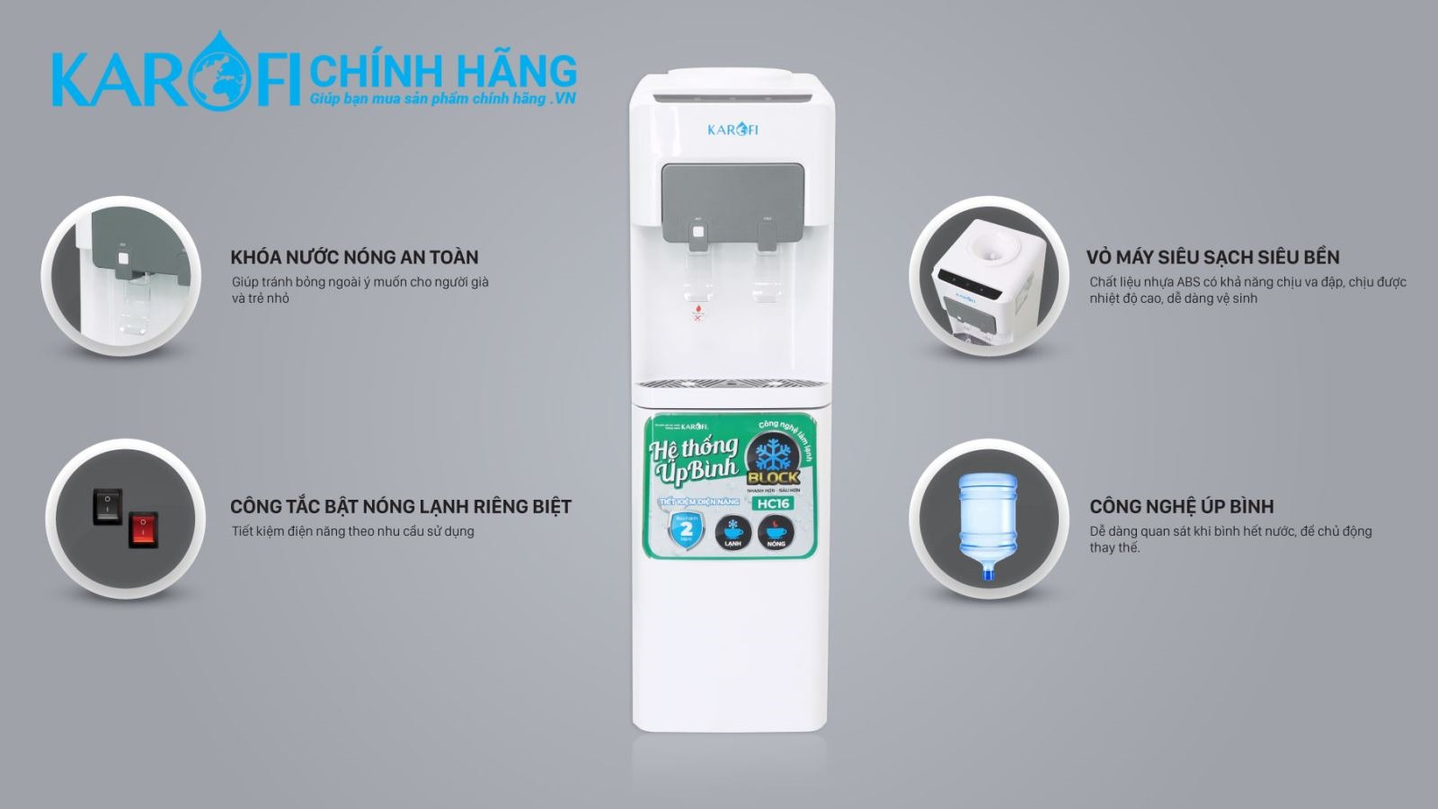 Cây nước nóng lạnh Karofi HC16 thiết kế sang trọng, công nghệ an toàn chuẩn quốc tế