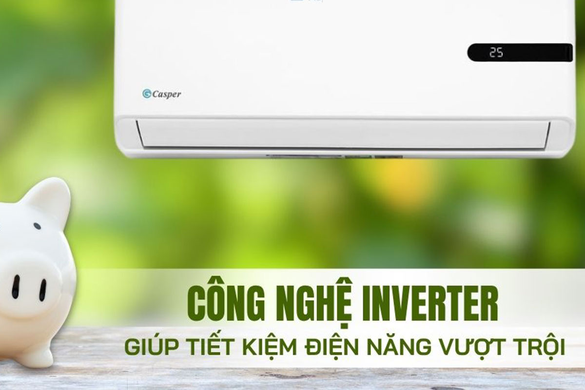 Yên tâm sử dụng điều hòa Casper inverter GC-12IB36 thả ga, tiết kiệm điện tối đa
