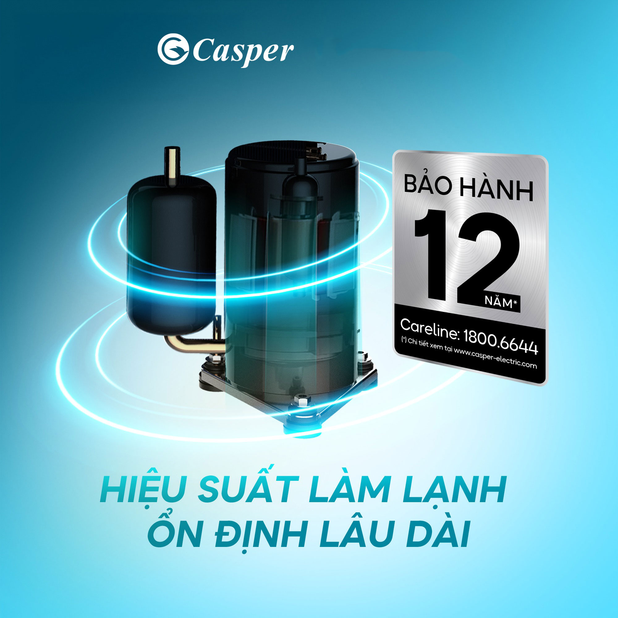 Tại sao Casper tự tin bảo hành máy nén tới 12 năm cho model điều hòa Casper TC-24IS36?