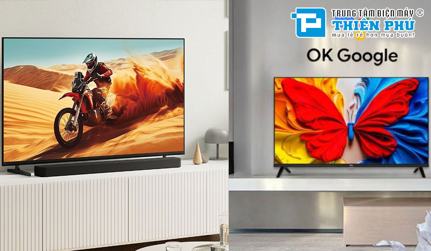 Nên mua tivi Sony K-43S25VM2 hay tivi TCL 43S5K, lời khuyên từ chuyên gia