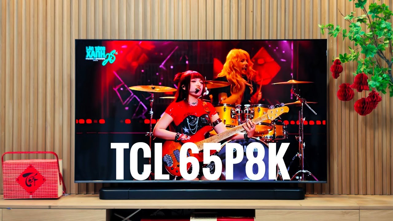 Review chi tiết tivi TCL 65 inch 4K 65P8K với màn hình QLED 144Hz, RAM 3GB liệu có đáng tiền?