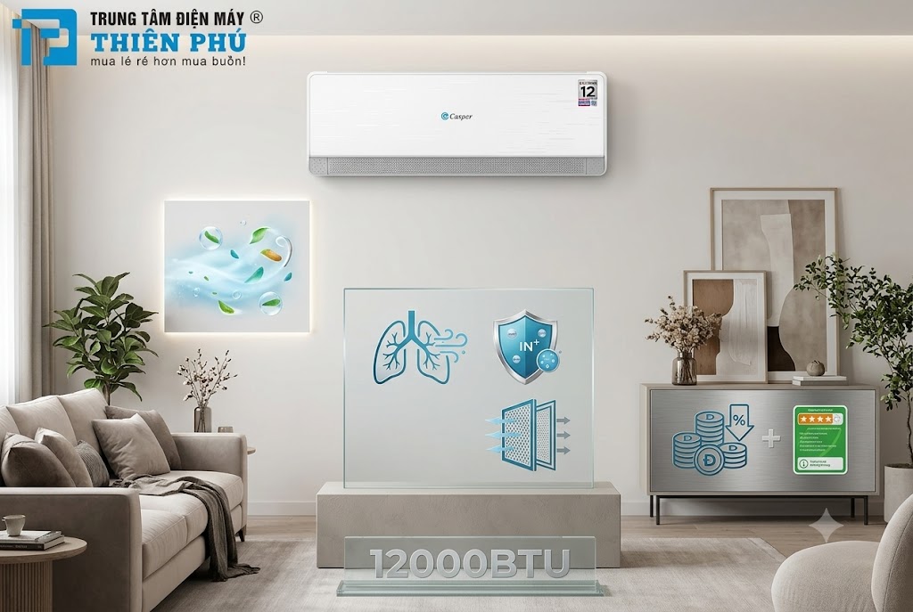 Điều hòa Casper QC-12IU36A: Định nghĩa khái niệm ngon - bổ - rẻ trong phân khúc 12000btu