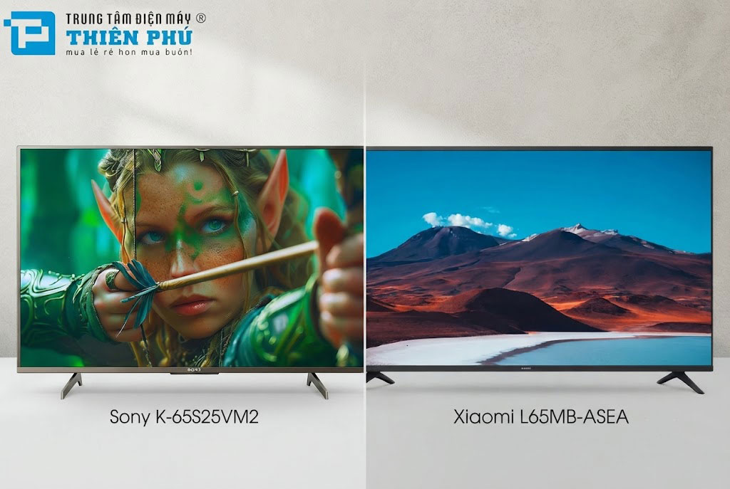 So sánh tivi Sony K-65S25VM2 và Xiaomi L65MB-ASEA: Tivi cao cấp và giá rẻ có gì khác nhau?